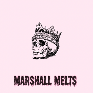 Marshall Melts
